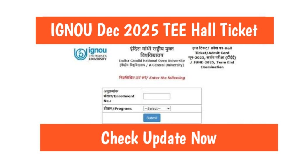 IGNOU December 2025 TEE Hall Ticket