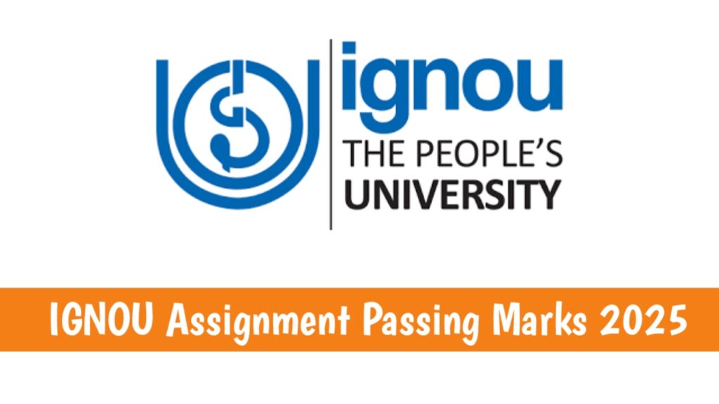 IGNOU June 2025 TEE Assignment Passing Marks