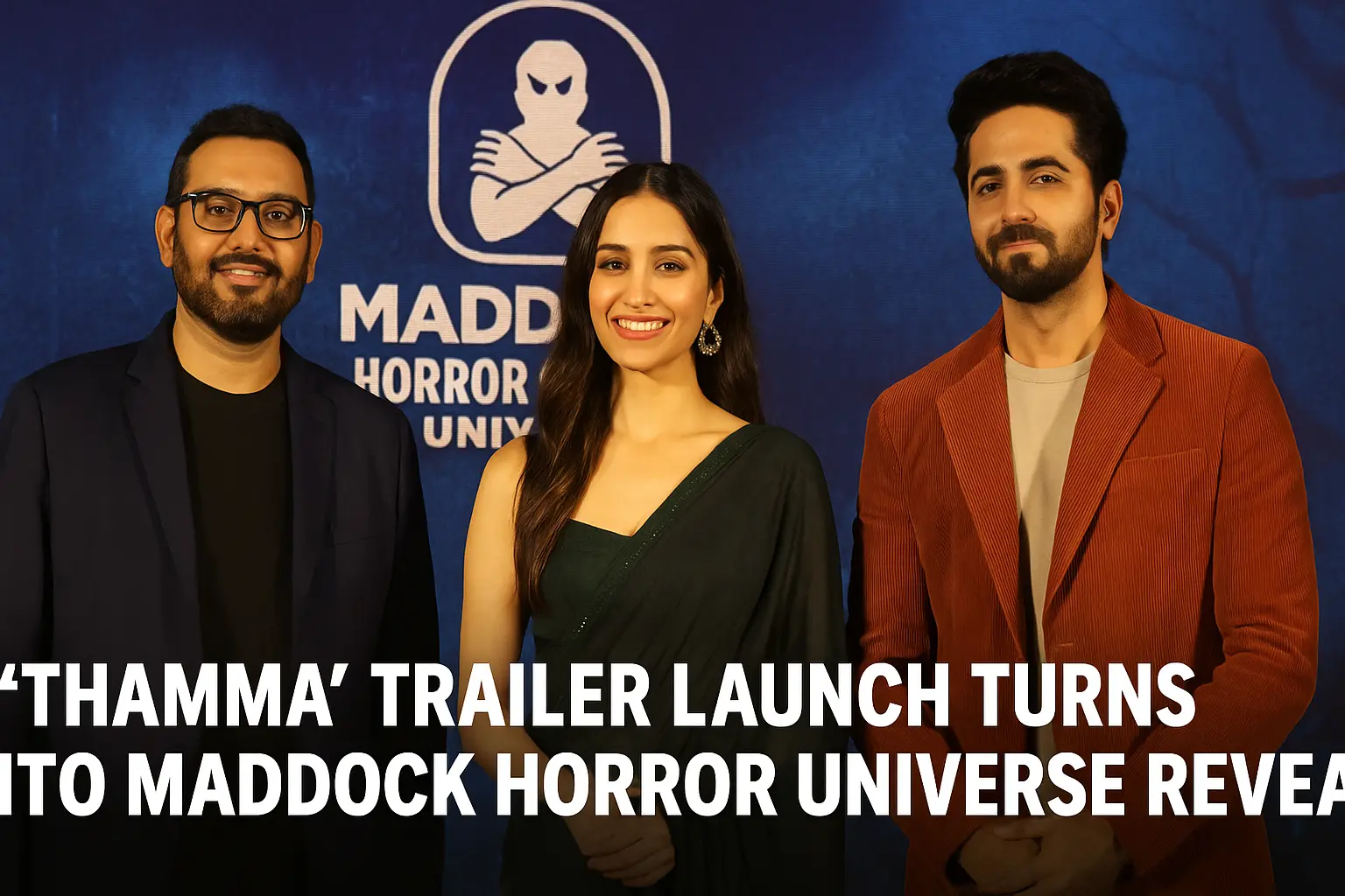 ‘Thamma’ Trailer Launch Turns Into Maddock Horror Universe Reveal